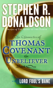 [9780345348654] The First Chronicles: Thomas Covenant the Unbeliever 1 - Lord Foul's Bane