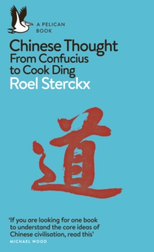 [9780141984834] Chinese Thought : From Confucius to Cook Ding