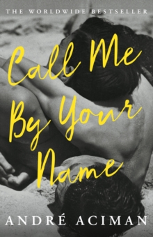 [9781786495259] Call Me By Your Name 1