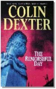 [9780333761571] Inspector Morse 13 : The Remorseful Day