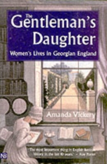 [9780300102222] The Gentleman's Daughter : Women's Lives in Georgian England