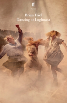 [9780571385379] Dancing at Lughnasa