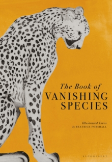 [9781526623775] The Book of Vanishing Species