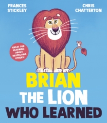 [9781398513280] Brian the Lion who Learned