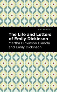 [9781513134598] The Life and Letters of Emily Dickinson