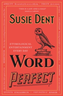 [9781529311488] Word Perfect : Etymological Entertainment Every Day