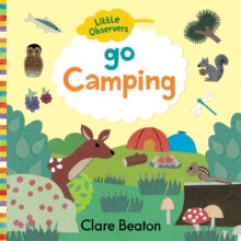 [9781912909896] Little Observers : Go Camping
