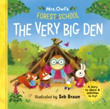 [9781800785755] Mrs. Owl's Forest School : The Very Big Den