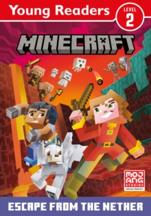 [9780755500468] Minecraft Young Readers : Escape From The Nether