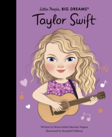 [9780711295087] Little People, BIG DREAMS : Taylor Swift