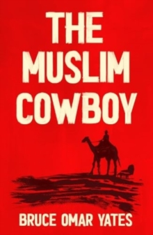 [9781915368386] The Muslim Cowboy