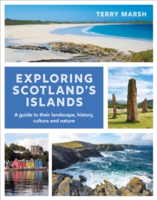 [9781844866434] Exploring Scotland's Islands