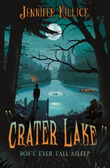 [9781913102203] Crater Lake 1 : Don't Ever Fall Asleep