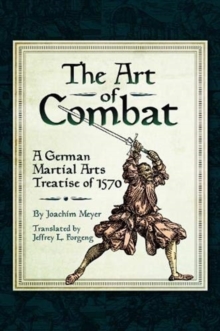 [9781526771100] The Art of Combat : A German Martial Arts Treatise of 1570