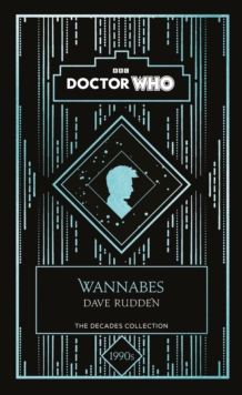 [9781405957014] Doctor Who : Wannabes : A 1990s Story