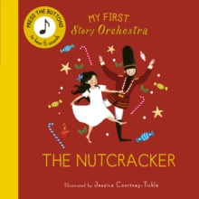 [9780711295506] My First Story Orchestra : The Nutcracker