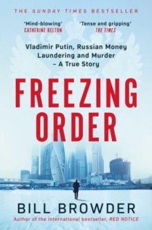 [9781398506107] Freezing Order : Vladimir Putin, Russian Money Laundering and Murder - A True Story