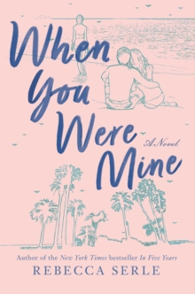 [9781534486089] When You Were Mine