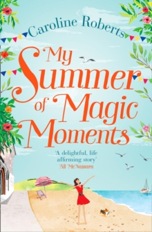 [978000823627] My Summer of Magic Moments