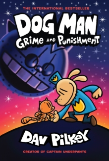 [9781338535624] Dog Man 9 : Grime and Punishment