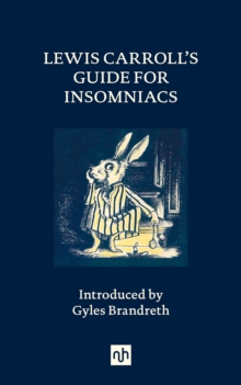 [9781912559596] Lewis Carroll's Guide for Insomniacs