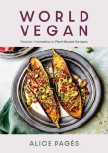 [9781911667926] World Vegan : Irresistible International Plant-Based Recipes