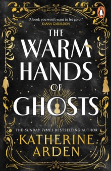 [9781804948354] The Warm Hands of Ghosts