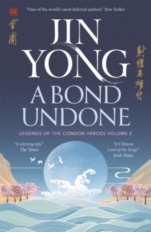 [9781529432688] Legends of the Condor Heroes 2 : A Bond Undone