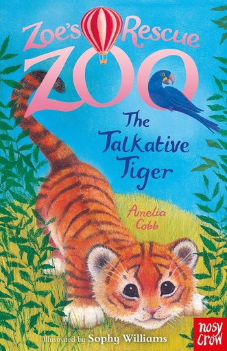 [9781788009355] Zoe's Rescue Zoo : The Talkative Tiger