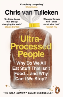 [9781529160222] Ultra-Processed People : Why Do We All Eat Stuff That Isn’t Food … and Why Can’t We Stop?