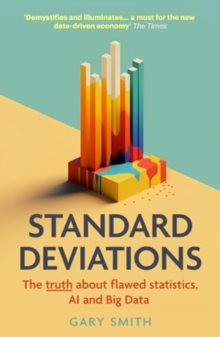 [9780715655238] Standard Deviations : the truth about flawed statistics, AI and Big Data