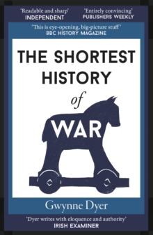 [9781913083236] The Shortest History of War